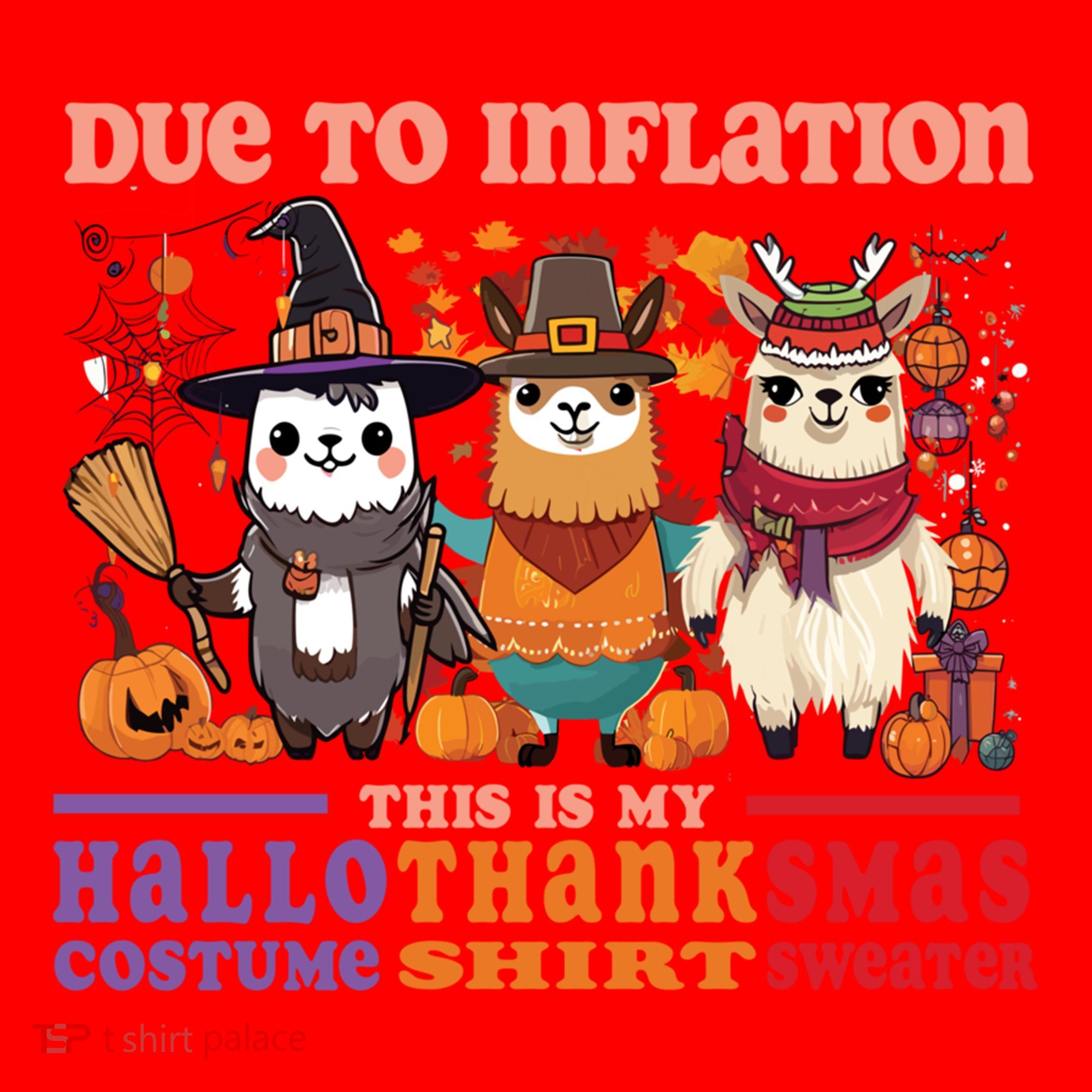Due To Inflation Halloween Thanksgiving Ugly Christmas Llama Gift Santa Hat