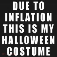 Due To Inflation This Is My Halloween Costume Women's Tank Top thumb 5