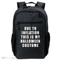 Due To Inflation This Is My Halloween Costume Backpack thumb 0