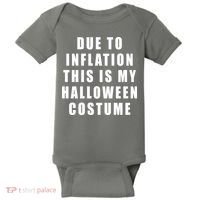 Due To Inflation This Is My Halloween Costume Baby Bodysuit thumb 0