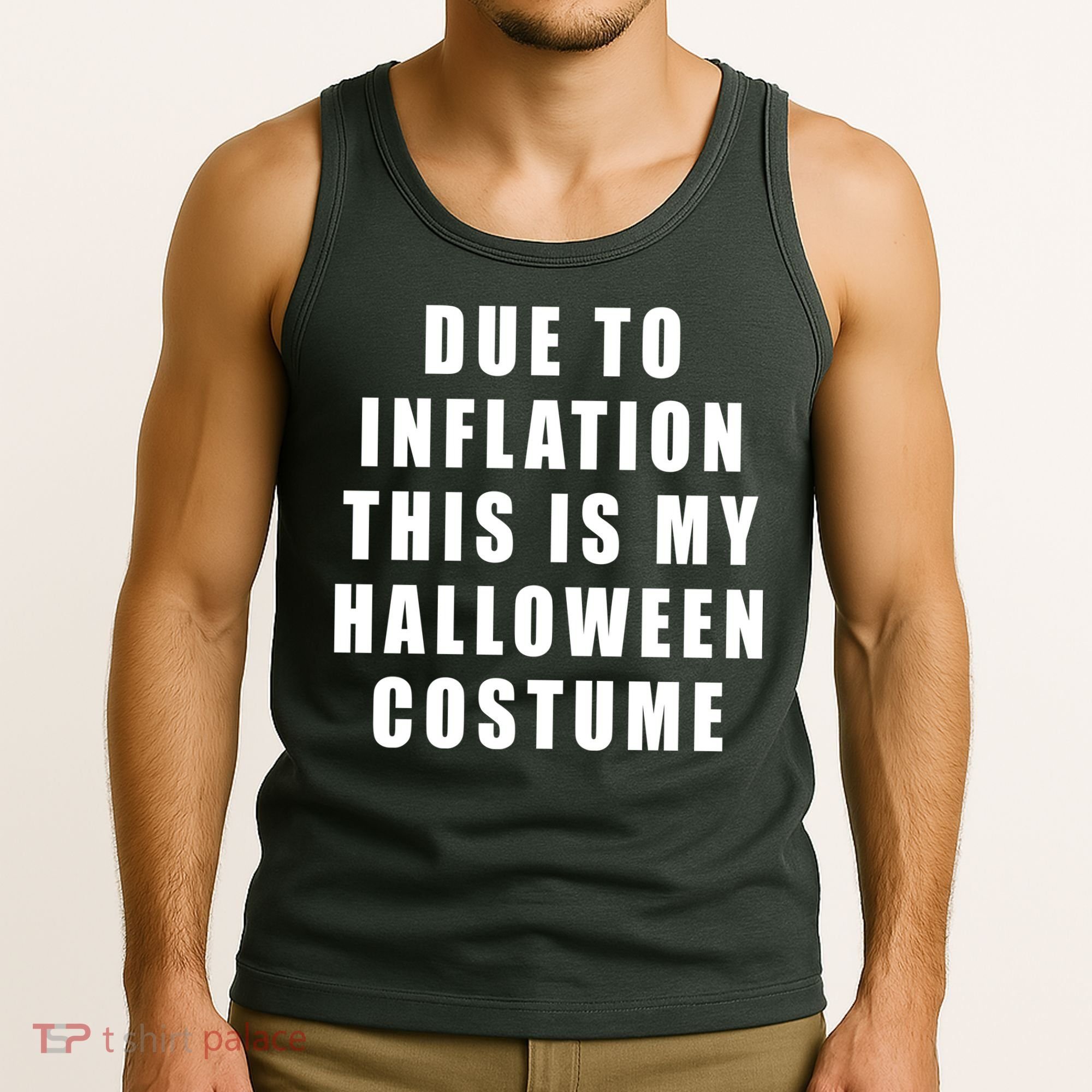 Due To Inflation This Is My Halloween Costume Tank Top