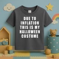 Due To Inflation This Is My Halloween Costume Toddler T-Shirt thumb 3