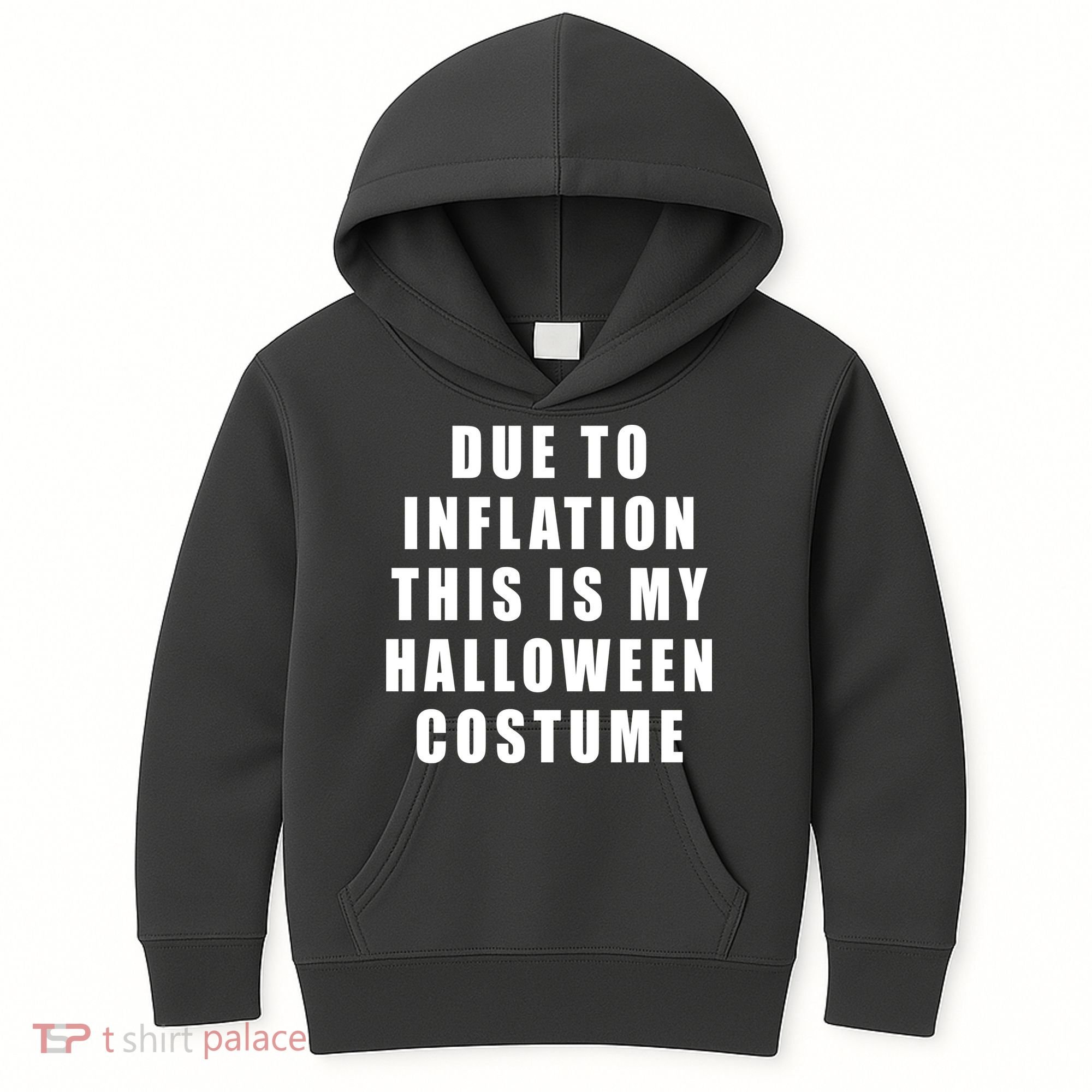 Due To Inflation This Is My Halloween Costume Kids Hoodie