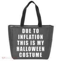 Due To Inflation This Is My Halloween Costume Tote Bag thumb 0