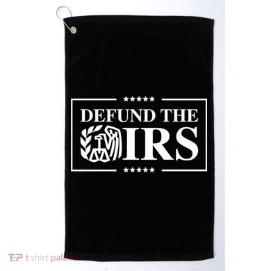 Defund The IRS Golf Towel