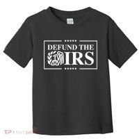 Defund The IRS Toddler T-Shirt thumb 0