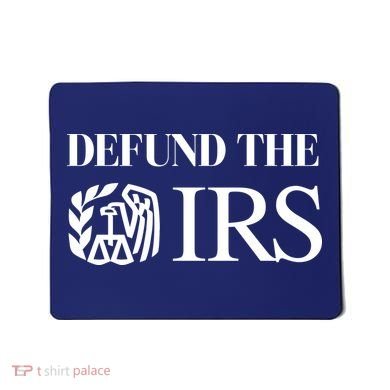 Defund The IRS Mousepad