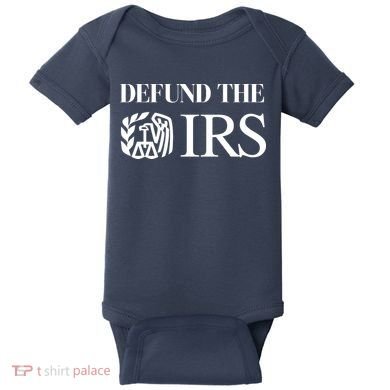 Defund The IRS Baby Bodysuit