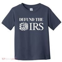 Defund The IRS Toddler T-Shirt thumb 0