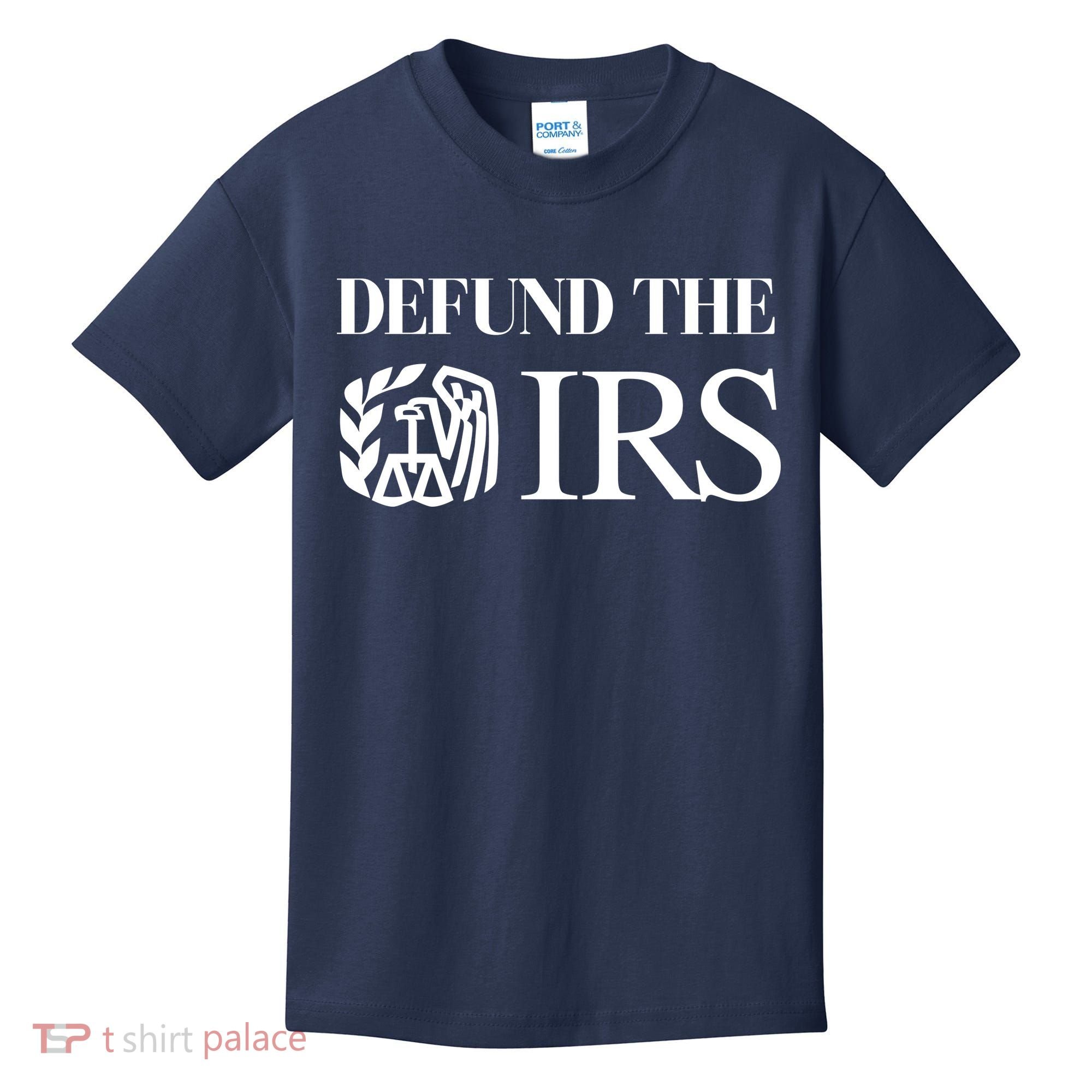 Defund The IRS Kids T-Shirt