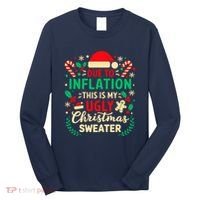 Due To Inflation This Is My Ugly Sweater Xmas Long Sleeve Shirt thumb 0