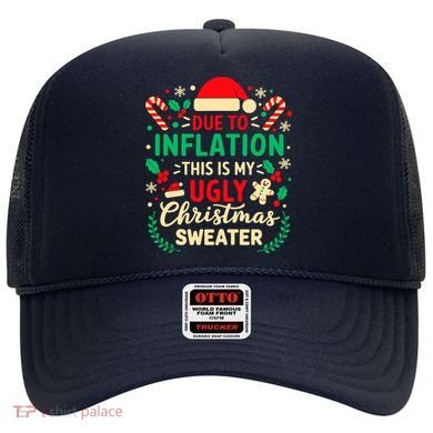 Due To Inflation This Is My Ugly Sweater Xmas Hat