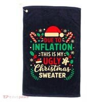 Due To Inflation This Is My Ugly Sweater Xmas Golf Towel thumb 0