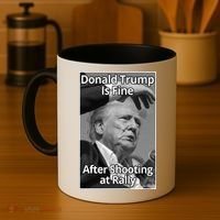 Donald Trump Is Fine After Shooting At Rally Coffee Mug thumb 4