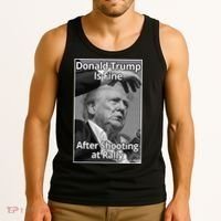 Donald Trump Is Fine After Shooting At Rally Tank Top thumb 3
