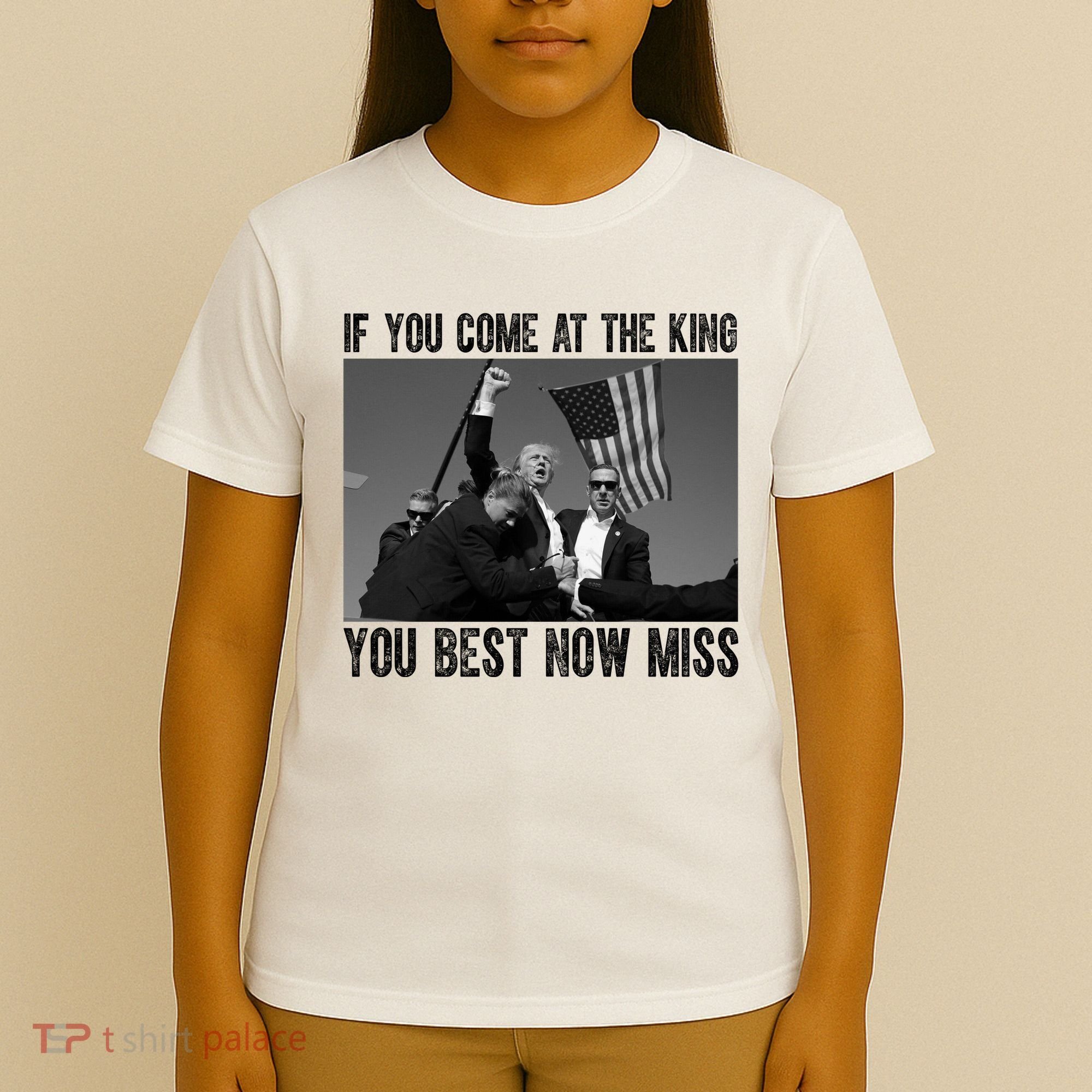 Donald Trump If You Come At The King You Best Not Miss T-Shirt