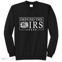 Defund The Irs Sweatshirt thumb 0