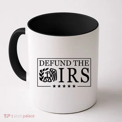 Defund The Irs Coffee Mug