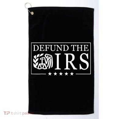 Defund The Irs Golf Towel