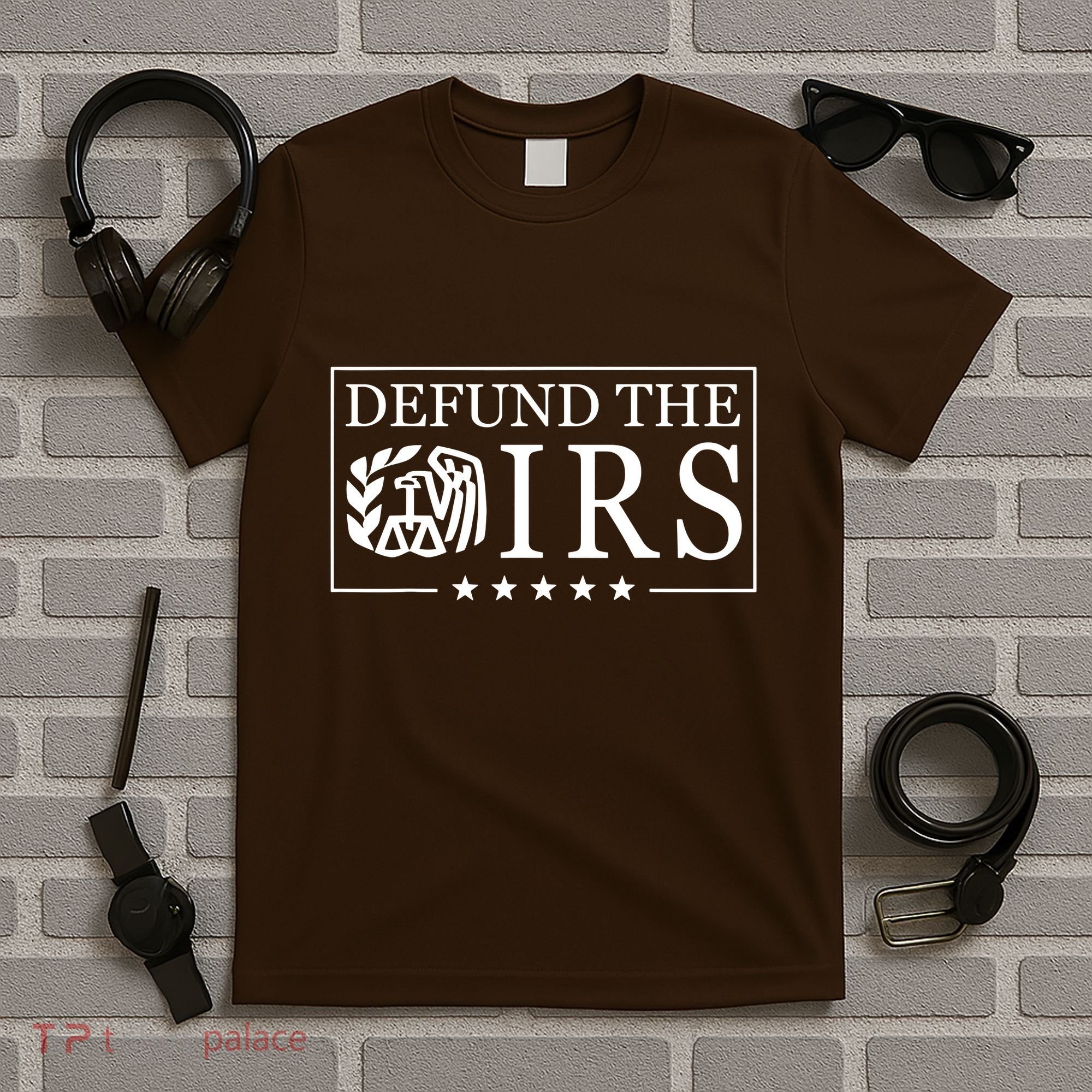 Defund The Irs T-Shirt