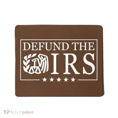 Defund The Irs Mousepad