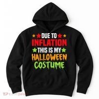 Due To Inflation This Is My Halloween Costume  Hoodie thumb 0