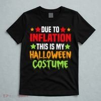 Due To Inflation This Is My Halloween Costume  T-Shirt thumb 5