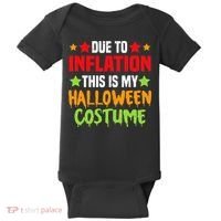 Due To Inflation This Is My Halloween Costume  Baby Bodysuit thumb 0