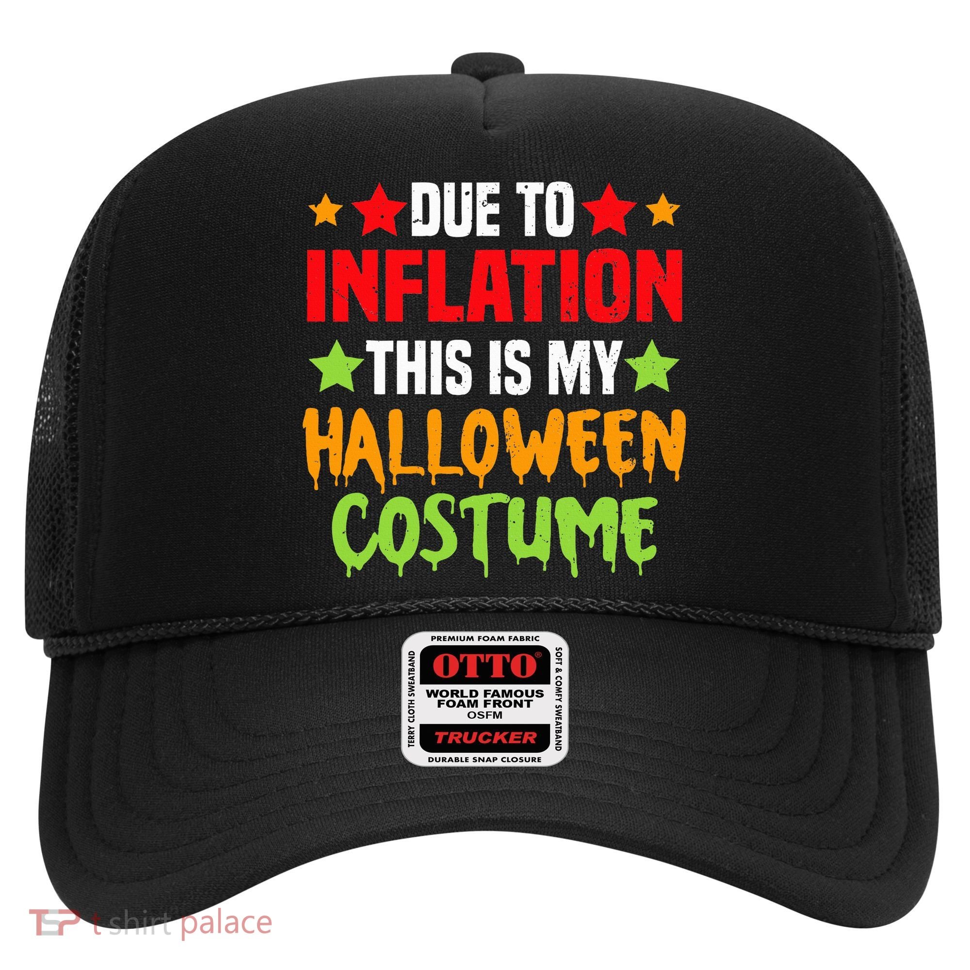 Due To Inflation This Is My Halloween Costume  Hat