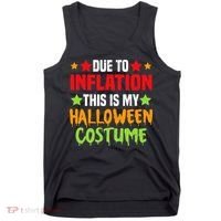 Due To Inflation This Is My Halloween Costume  Tank Top thumb 0