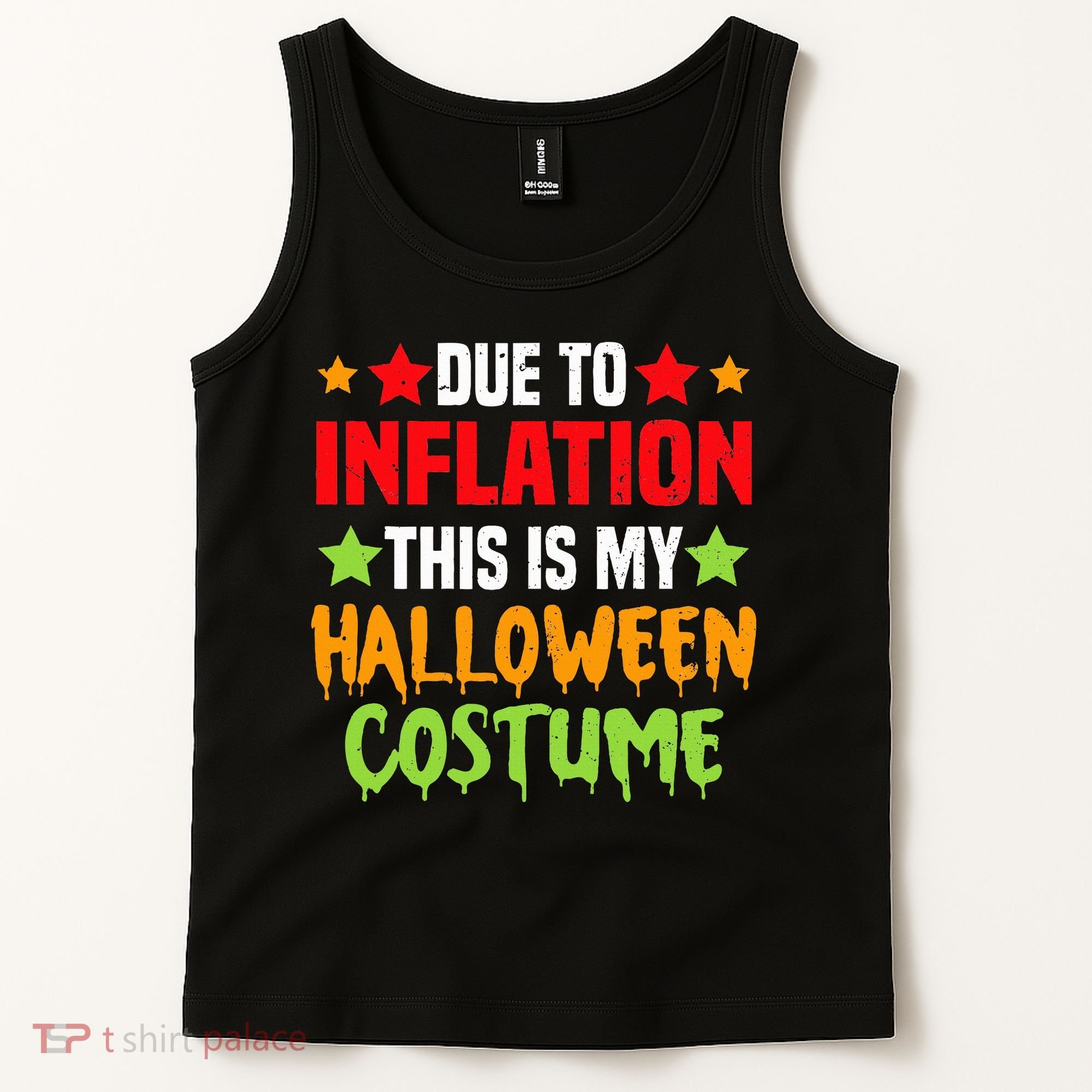 Due To Inflation This Is My Halloween Costume  Tank Top