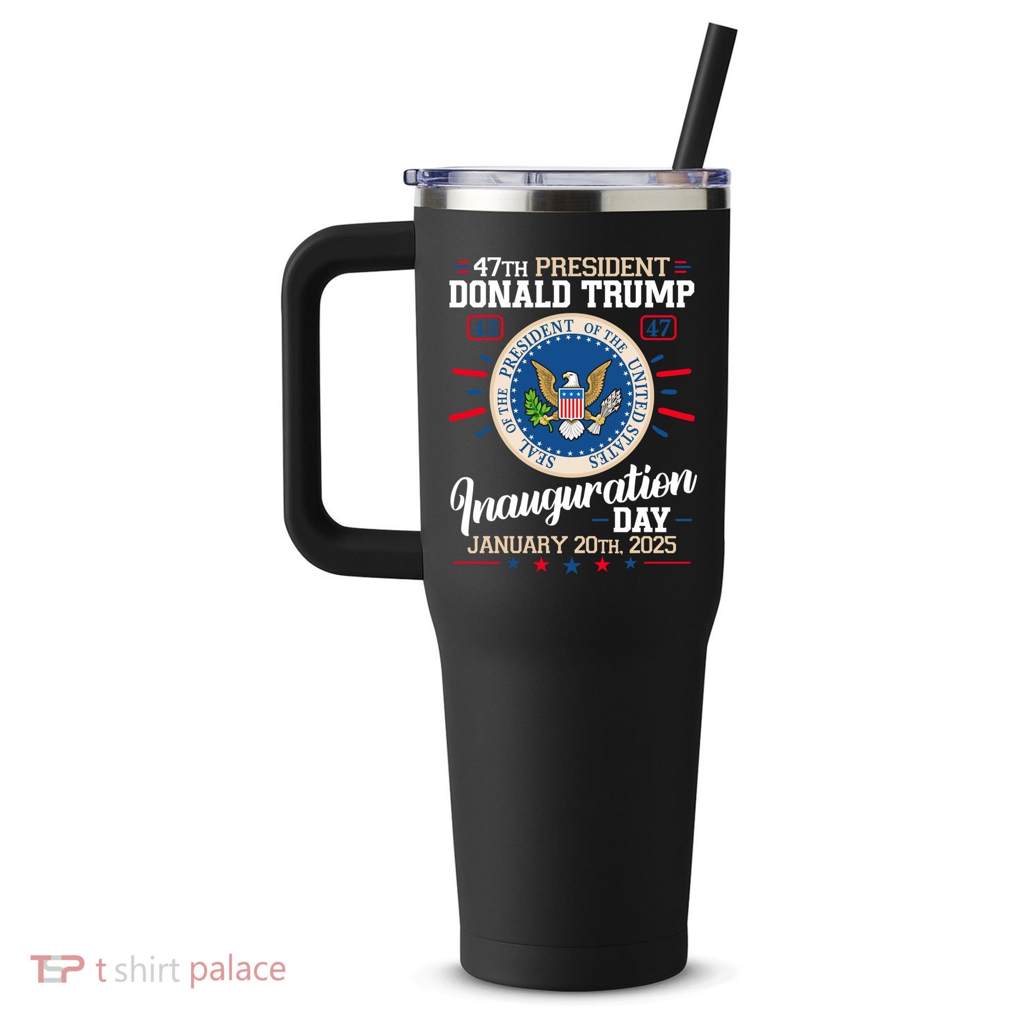Donald Trump Inauguration Day 2025 40oz Vacuum Insulated Stainless Steel Travel Tumbler