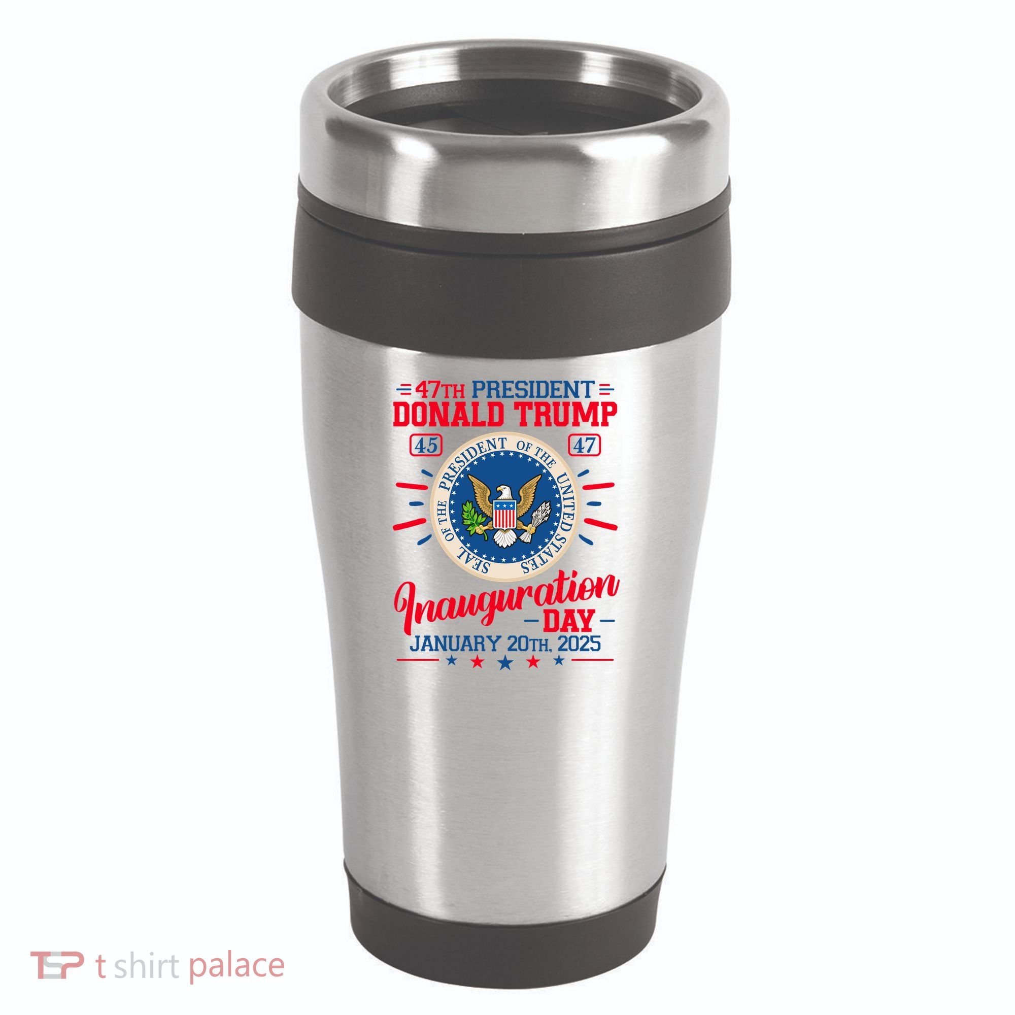 Donald Trump Inauguration Day 2025 16oz Travel Tumbler