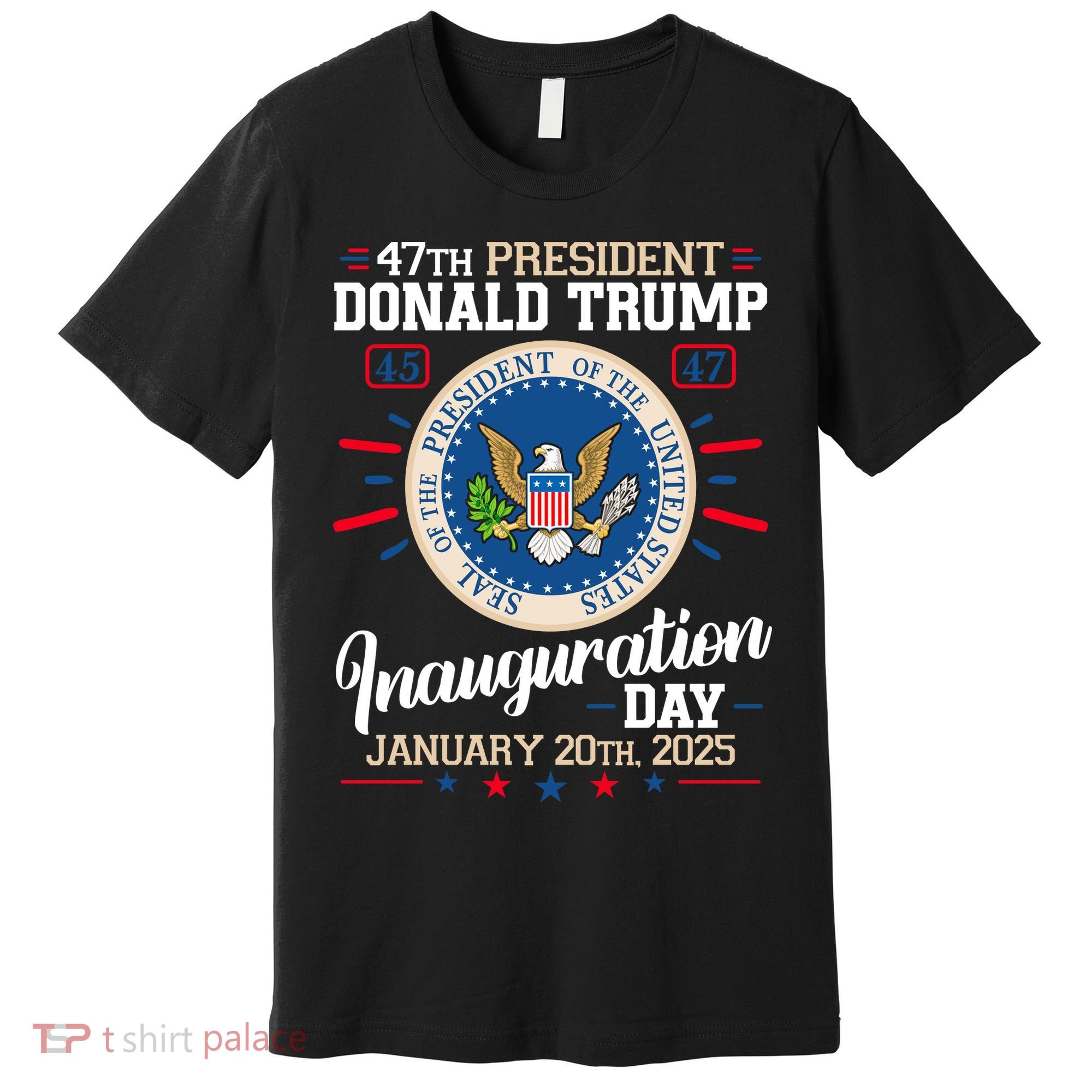 Donald Trump Inauguration Day 2025 Premium T-Shirt