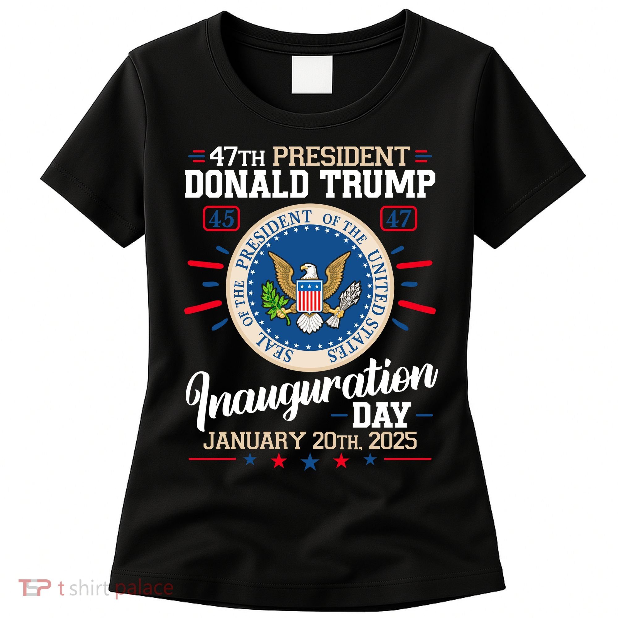 Donald Trump Inauguration Day 2025 Women's T-Shirt