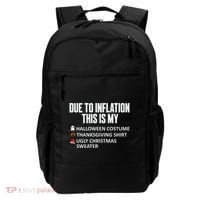 Due To Inflation This Is My Halloween Thanksgiving Christmas Backpack thumb 0