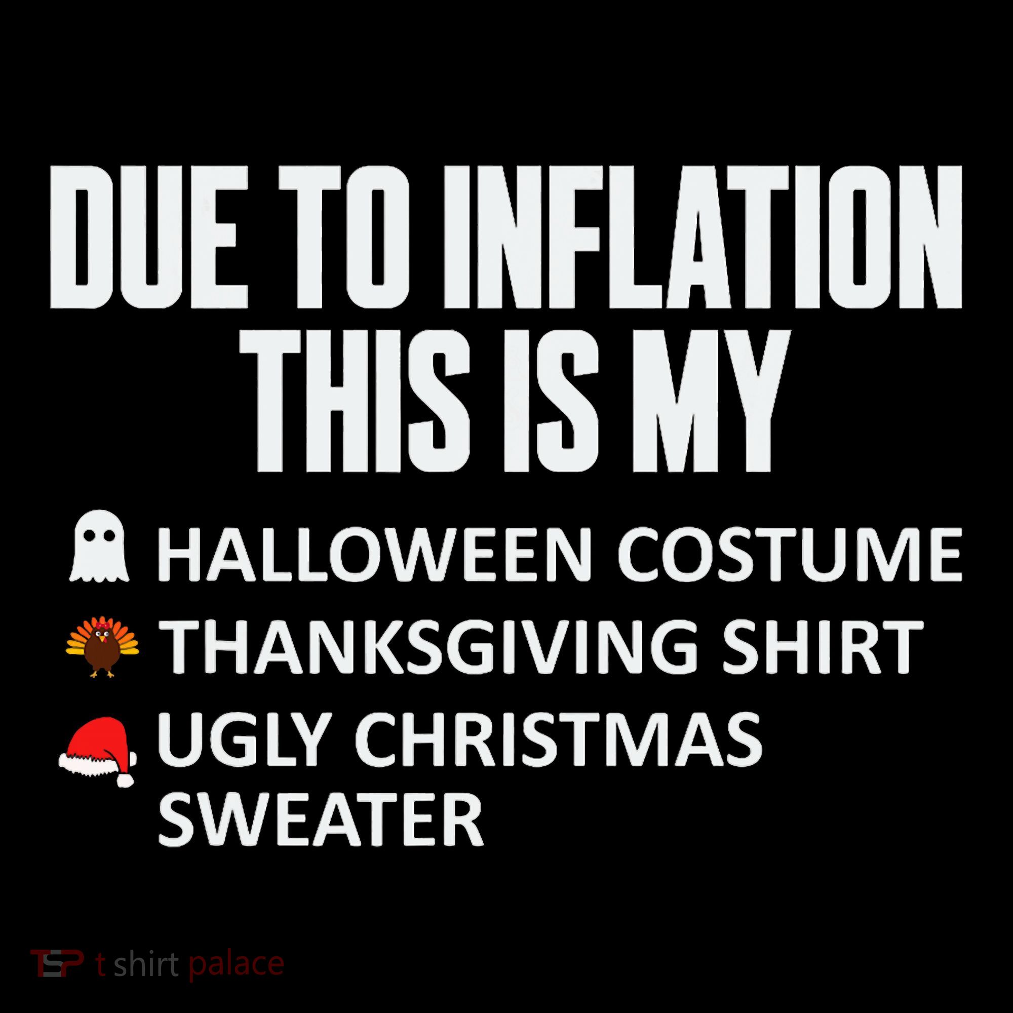 Due To Inflation This Is My Halloween Thanksgiving Christmas Coffee Mug