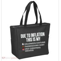 Due To Inflation This Is My Halloween Thanksgiving Christmas Tote Bag thumb 2