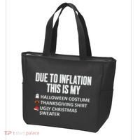 Due To Inflation This Is My Halloween Thanksgiving Christmas Tote Bag thumb 3