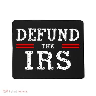 Defund The IRS Mousepad
