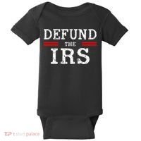 Defund The IRS Baby Bodysuit thumb 0