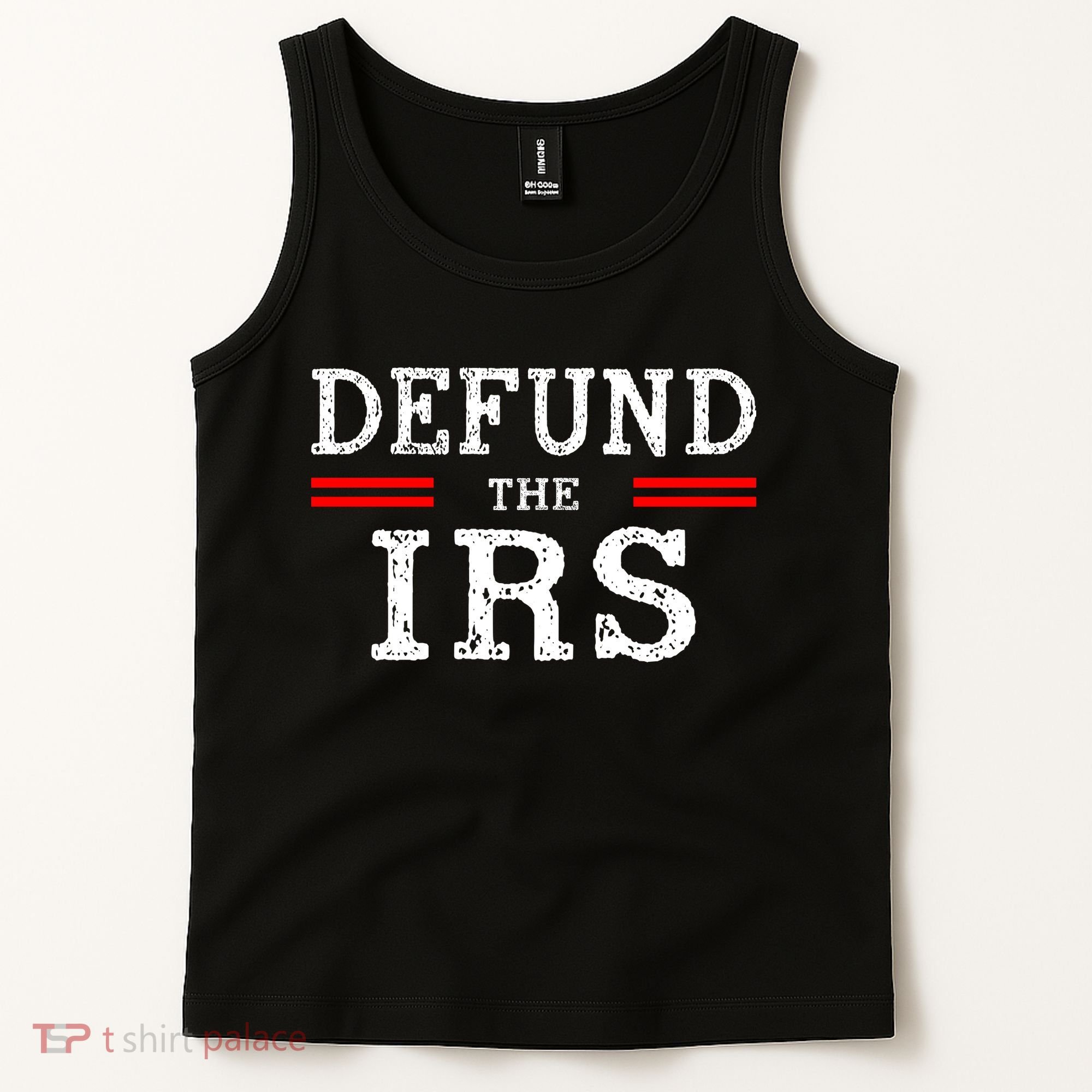 Defund The IRS Tank Top