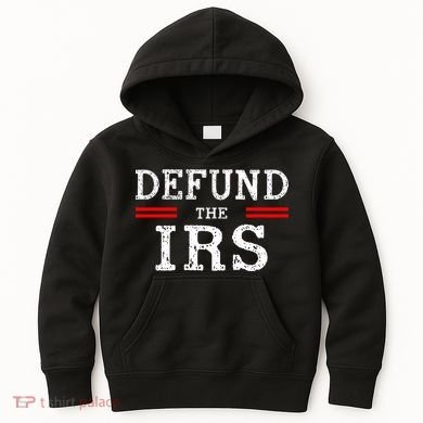 Defund The IRS Kids Hoodie