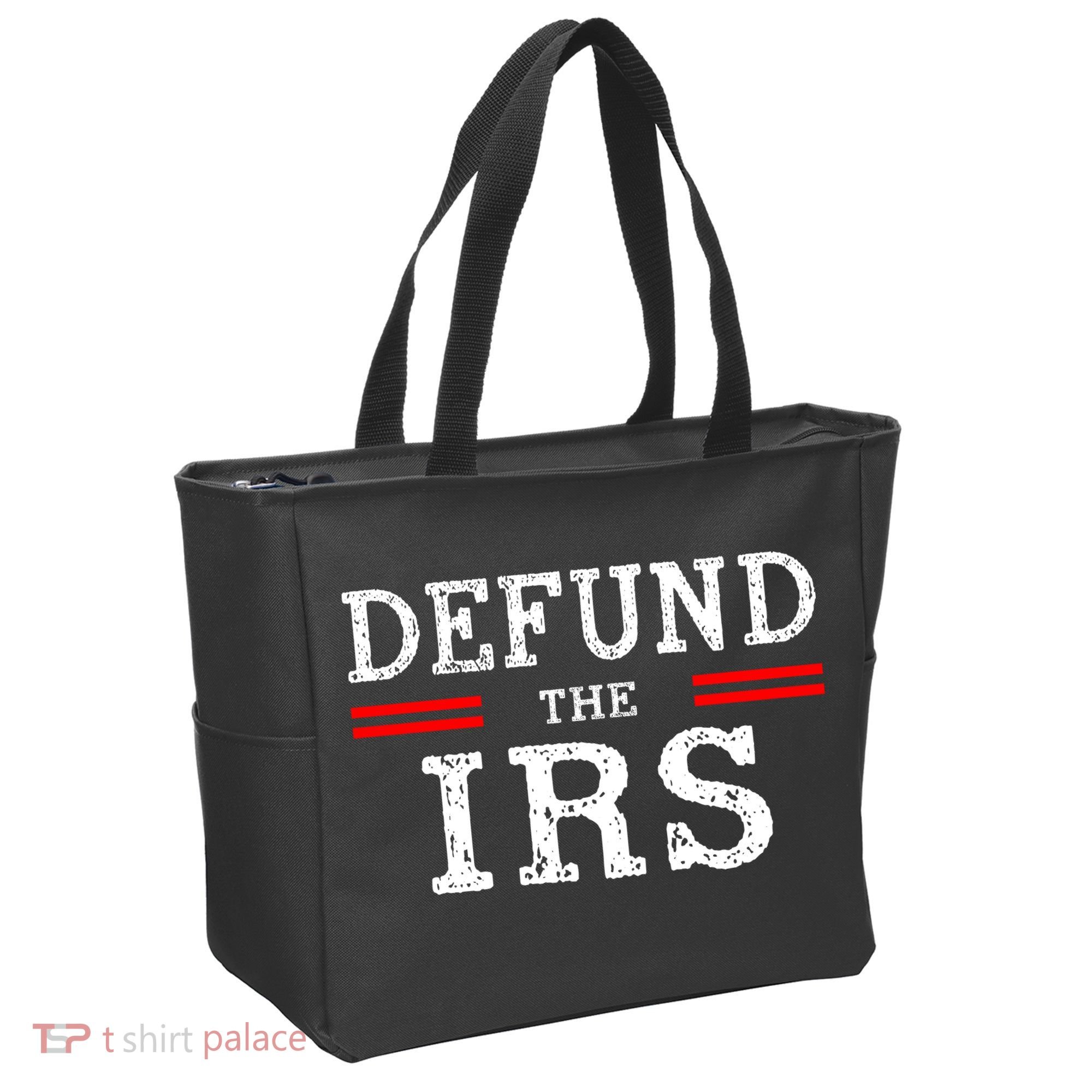Defund The IRS Tote Bag