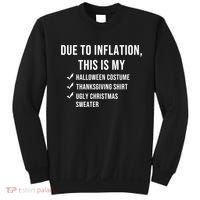 Due To Inflation This Is My Halloween Costume Generic Funny Sweatshirt thumb 0