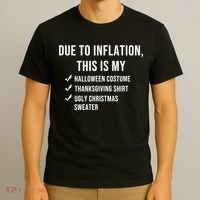 Due To Inflation This Is My Halloween Costume Generic Funny T-Shirt thumb 3