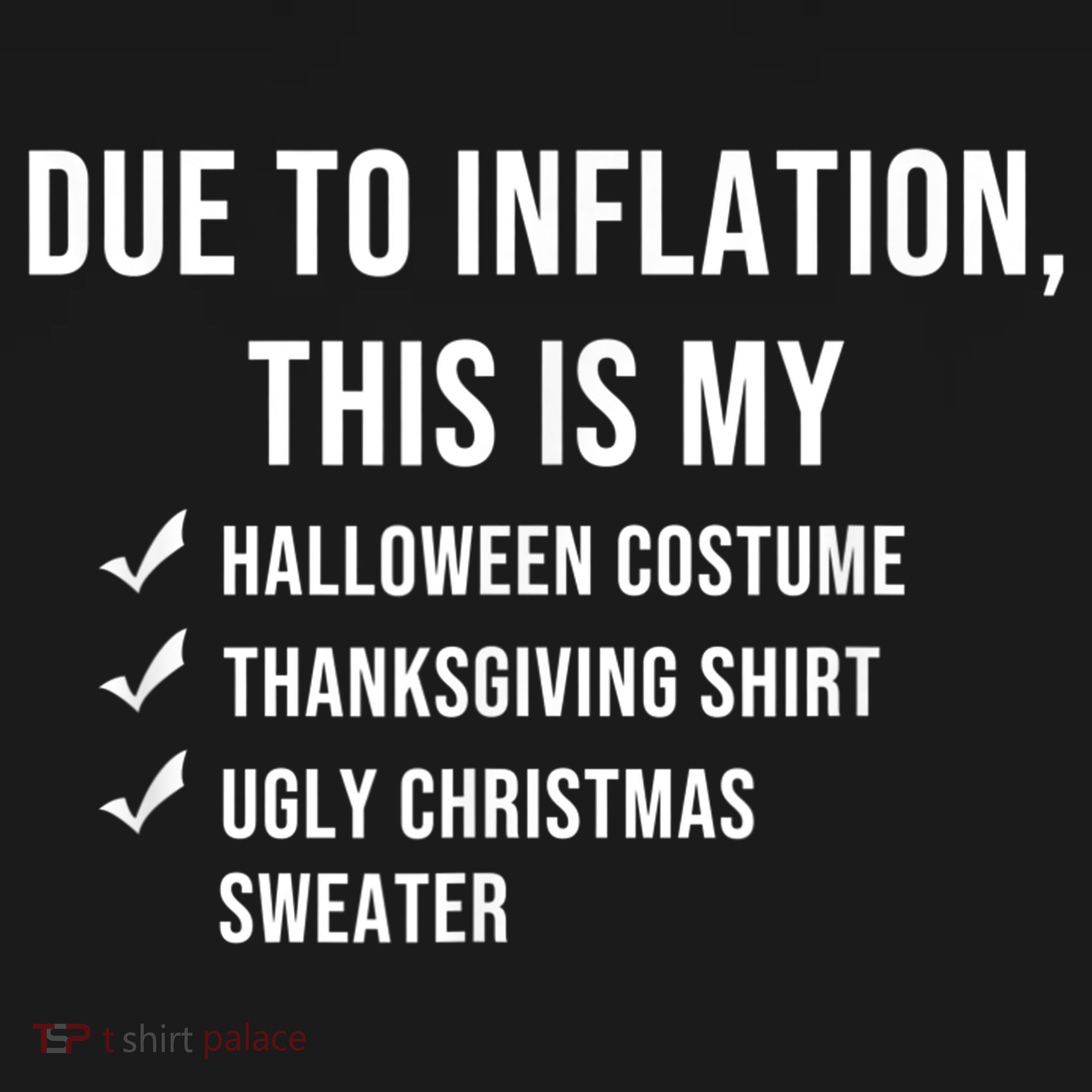 Due To Inflation This Is My Halloween Costume Generic Funny Women's Tank Top