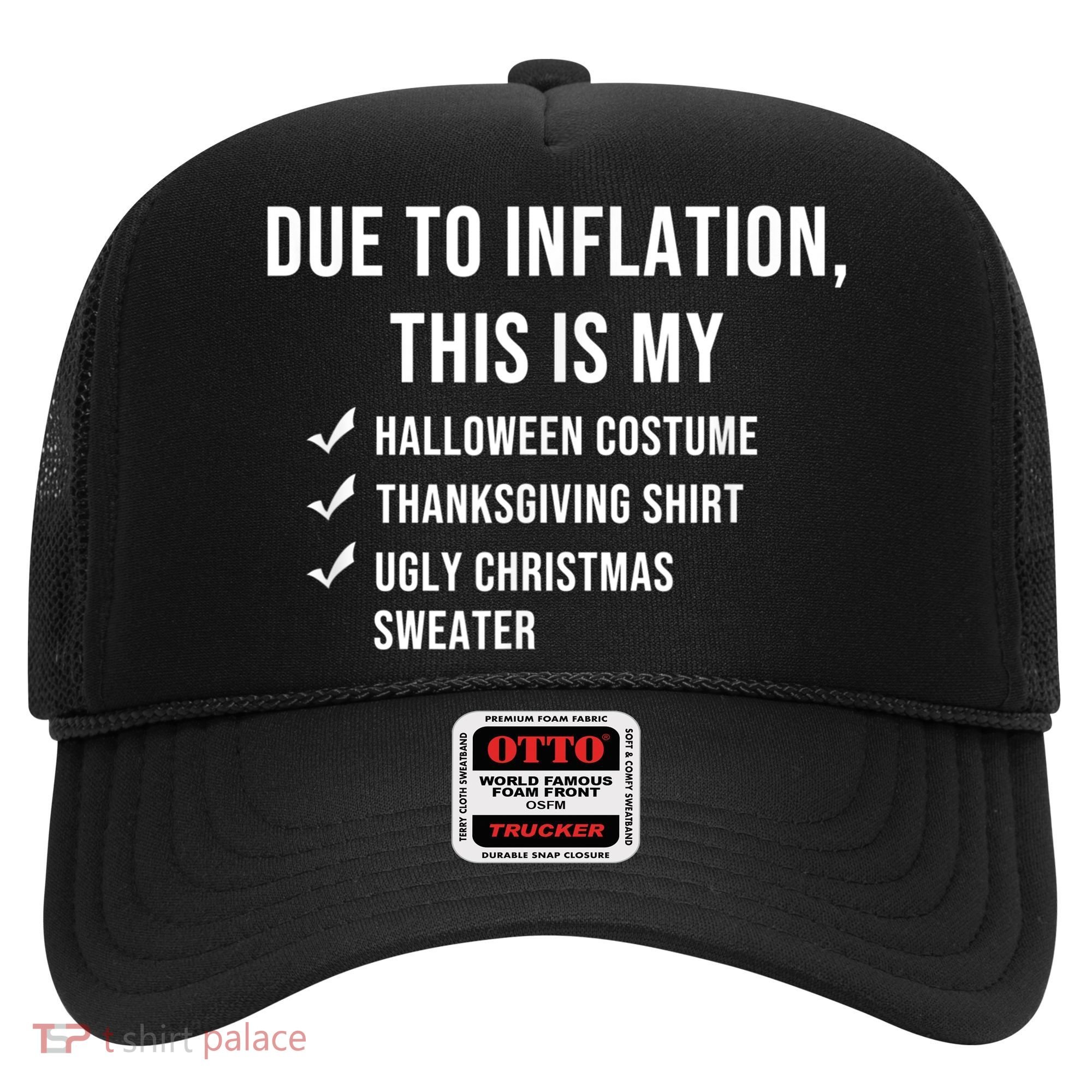 Due To Inflation This Is My Halloween Costume Generic Funny Hat