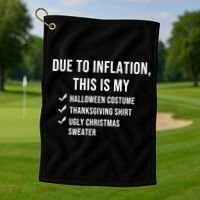 Due To Inflation This Is My Halloween Costume Generic Funny Golf Towel thumb 1