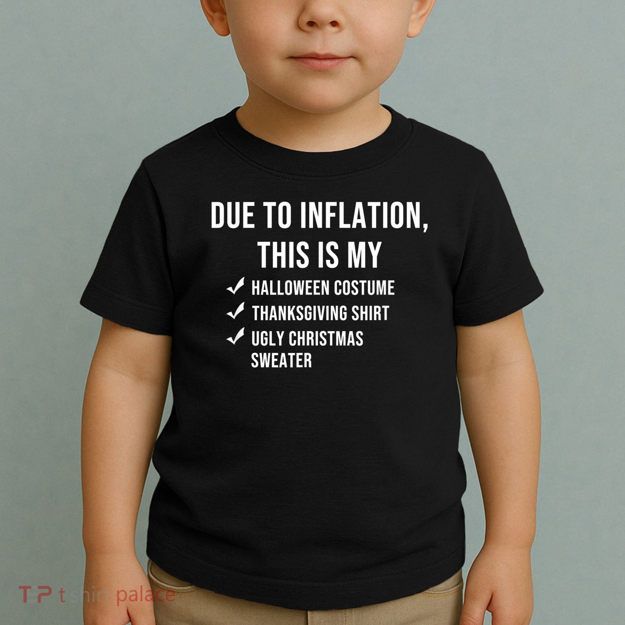 Due To Inflation This Is My Halloween Costume Generic Funny Toddler T-Shirt